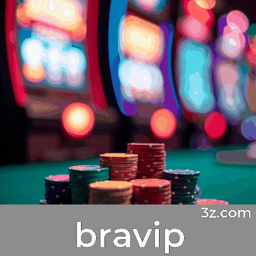 Bravip: Apostas em Esportes com Atualizações Instantâneas Bravip: Apostas em Esportes com Atualizações Instantâneas