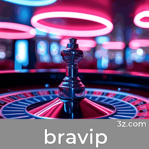 bravip: Seu Cassino e Apostas de Confiança bravip: Seu Cassino e Apostas de Confiança